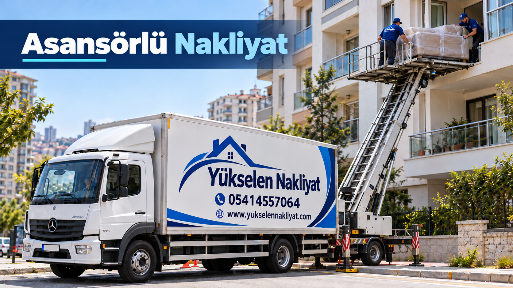 Yükselen Nakliyat Asansörlü Nakliyat Hizmeti