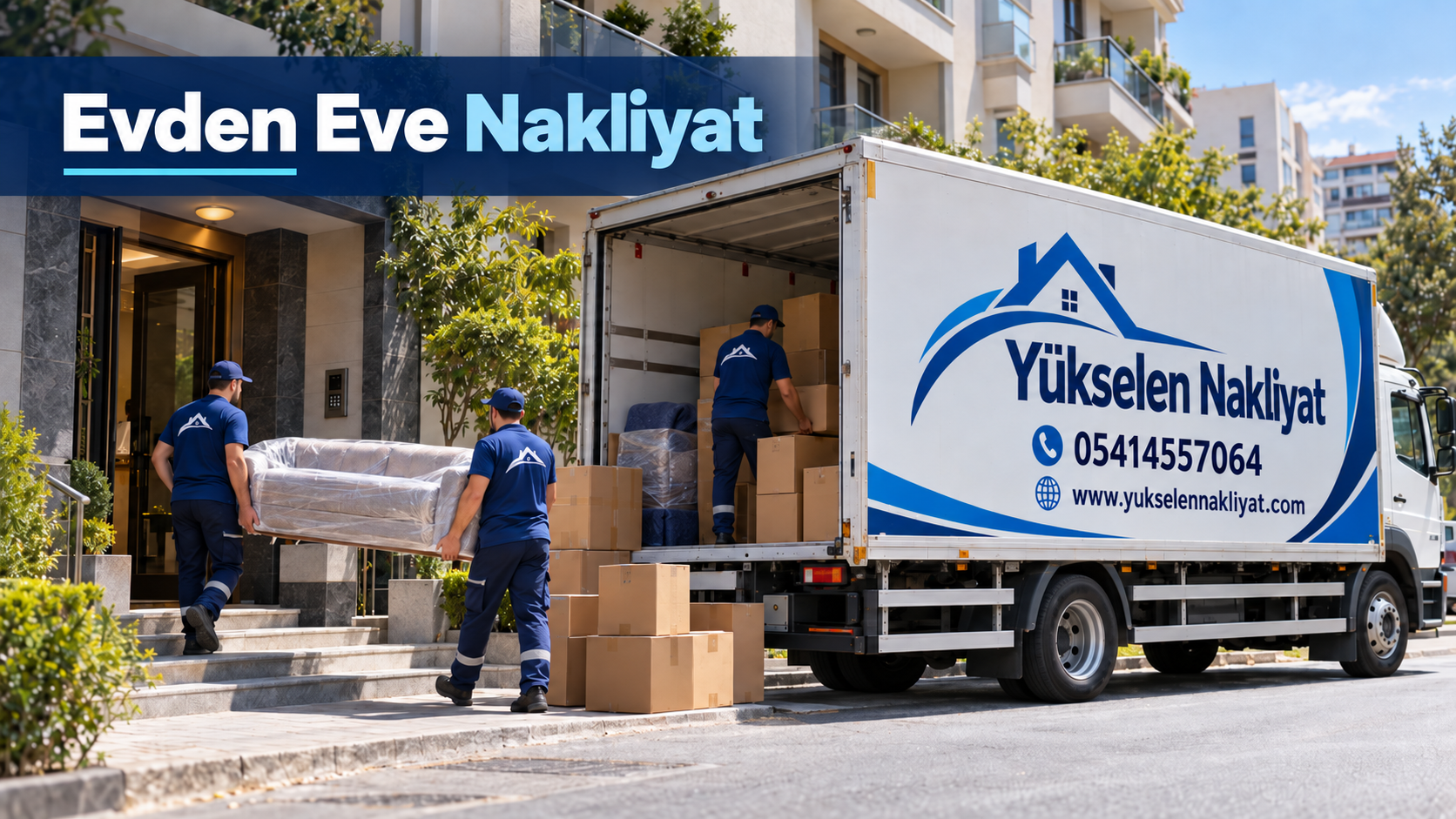 Yükselen Nakliyat Evden Eve Nakliyat Hizmeti