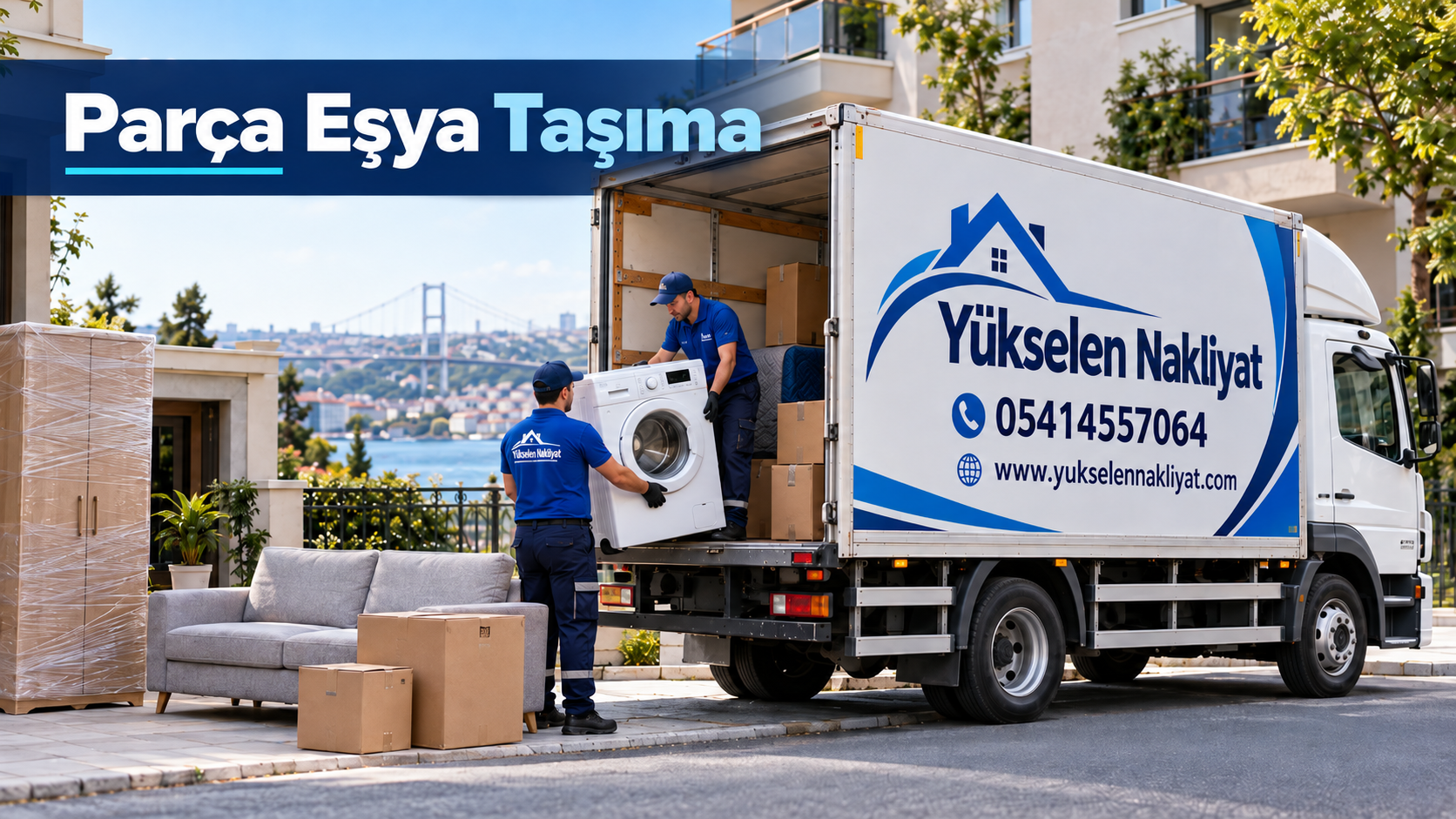 Yükselen Nakliyat Parça Eşya Taşıma Hizmeti